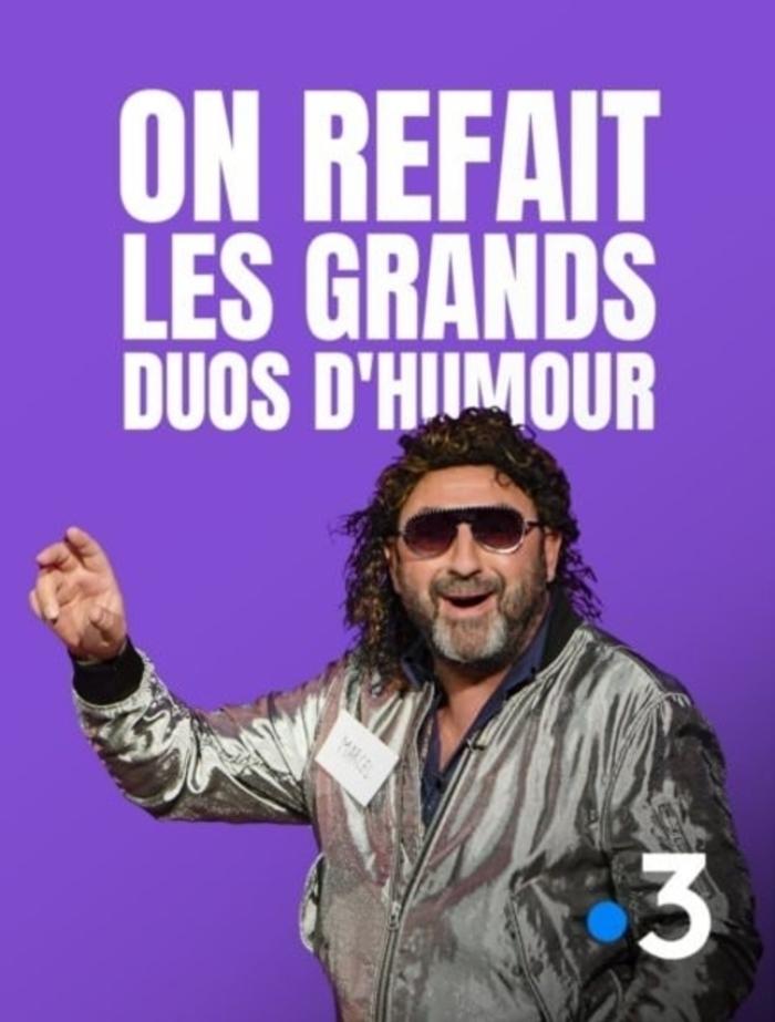 Постер On refait les grands duos d'humour